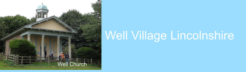 Well Village Lincolnshire Well Church